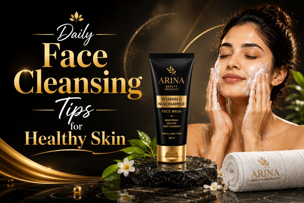 Daily Face Cleansing Tips for Healthy Skin