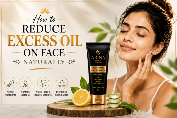 How to Reduce Excess Oil on Face Naturally